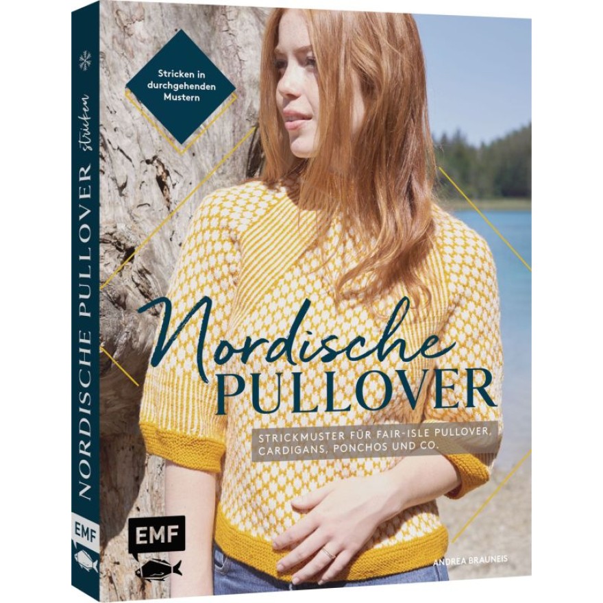 Nordische Pullover stricken - Durchgehende Strickmuster für Fair-Isle-Pullover, Cardigans, Ponchos und Co.