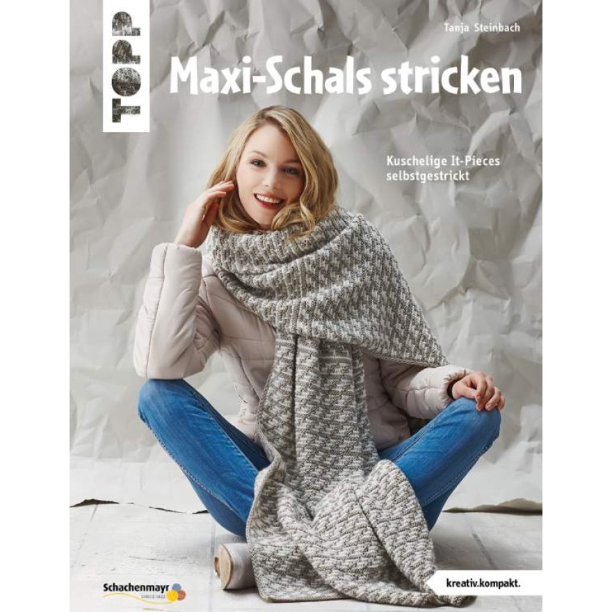 Maxi-Schals stricken (kreativ.kompakt) - Kuschelige It-Pieces selbstgestrickt