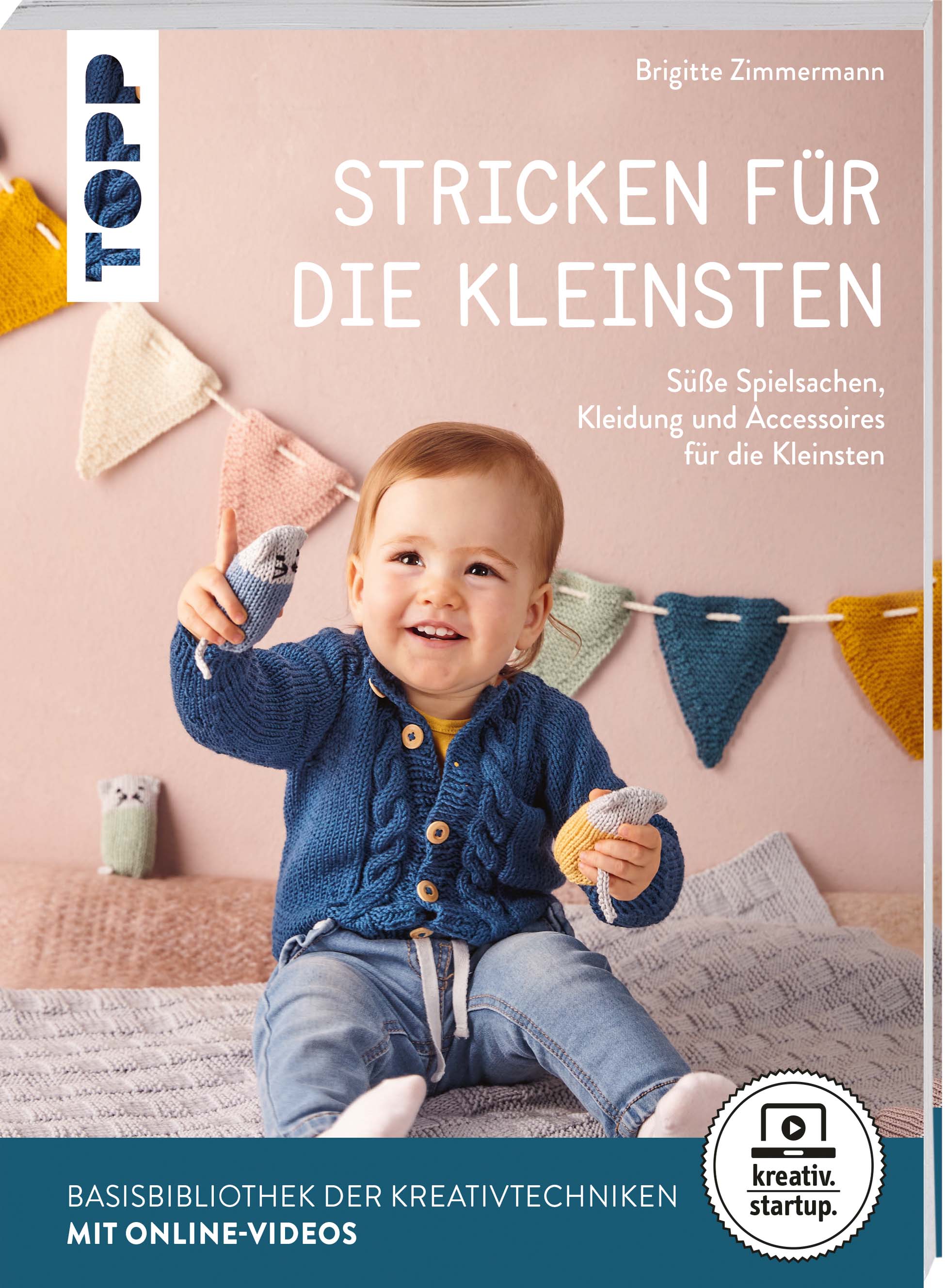 Stricken für die Kleinsten Süße Spielsachen, Accessoires und Kleidung in den Größen 62-92. Mit Online-Videos