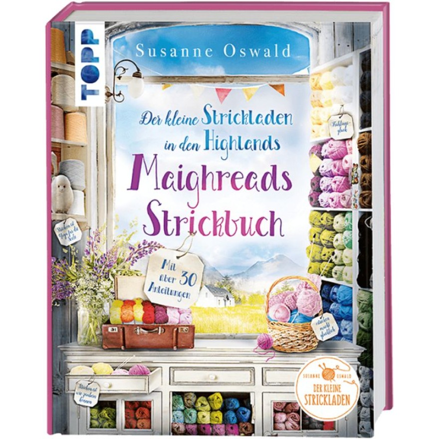 Maighreads Strickbuch - Der kleine Strickladen in den Highlands