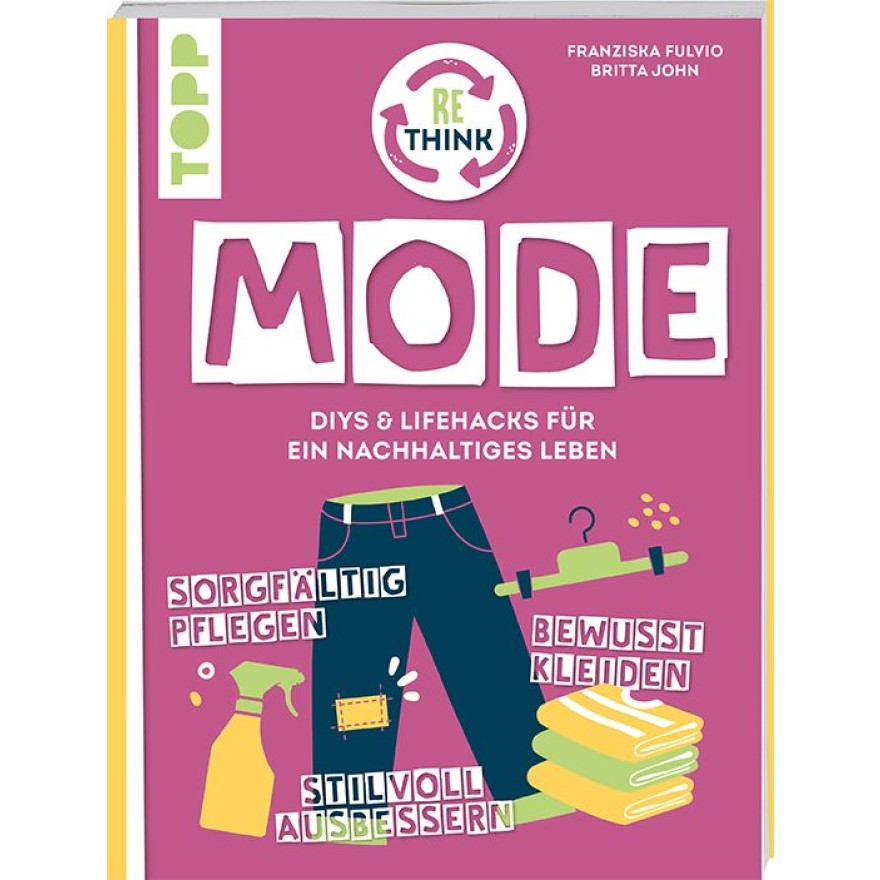 Rethink Mode - Pflegen, organisieren, reparieren
